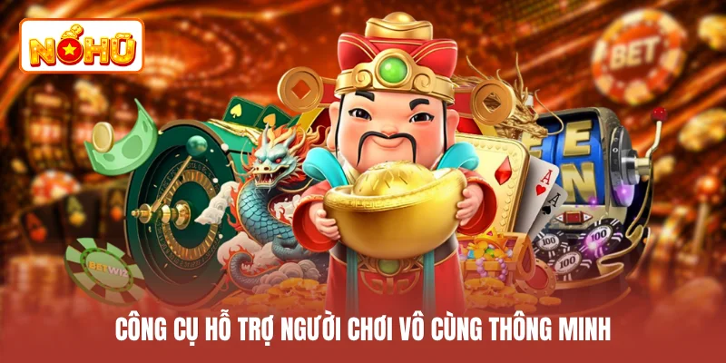 Công cụ hỗ trợ người chơi vô cùng thông minh