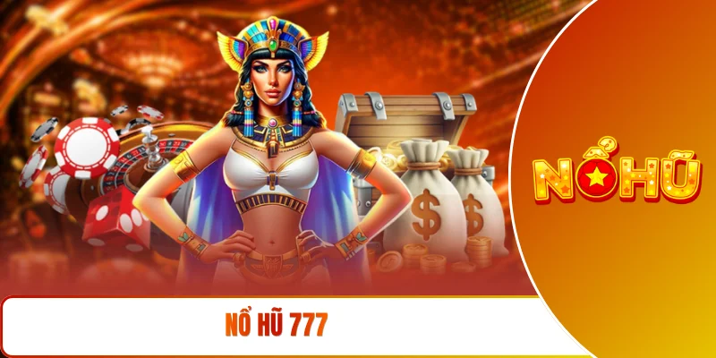 Nổ hũ 777