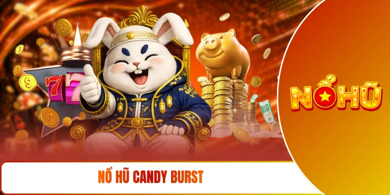 nổ hũ Candy Burst